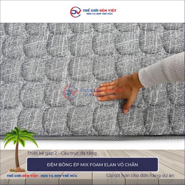 Đệm bông ép mix foam Elan vỏ chần 4